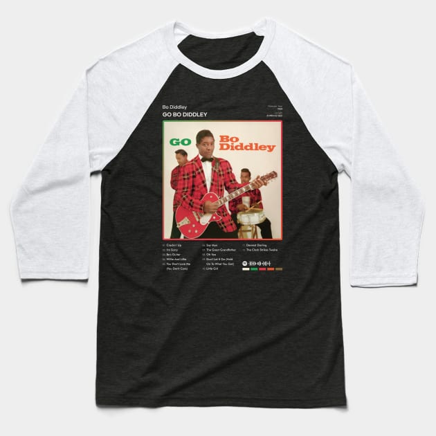 Bo Diddley - Go Bo Diddley Tracklist Album Baseball T-Shirt by 80sRetro